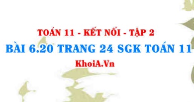 Bài 6.20 trang 24 Toán 11 Kết nối tri thức Tập 2